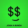 About Joga a Bunda Song