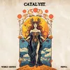 About Catalyst. Song