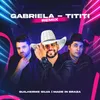 About Gabriela - Tititi Song