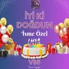 İyi ki Doğdun Aybeniz