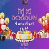 İyi ki Doğdun Feray