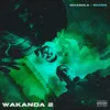 About WAKANDA 2 Song