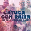 About Catuca com raiva Song