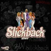 About Slickback 2024 Song