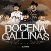 About La Docena De Gallinas Song