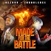 About Made for the Battle Song