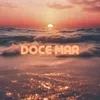 About Doce Mar Song
