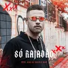 About Só Rajadão Song