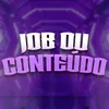Job Ou Conteúdo