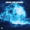 Miss Me More