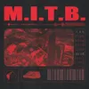 About M.I.T.B. Song