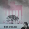 About Keh Rahan Song