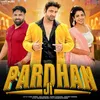 About Pardhan Ji Song