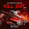 About Kill Shit Bmix Song