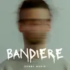 About BANDIERE Song