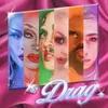 About Drag Song