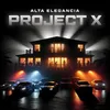 About PROJECT X Song