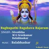 About Raghupathi Ragahava Rajaram Song
