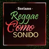 About Reggae Como Sonido Song