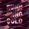 Running Cold (1, 2, 3, 4)