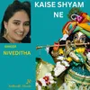 About Kaise Shyam Ne Song