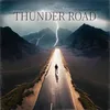 About Thunder Road Song