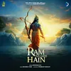 About Ram Aa Gaye Hain Song