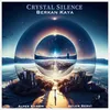 Crystal Silence