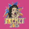 About Frenzy 2015 Song