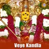 About Veye Kandla Song