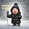 About Snow Baby Song