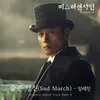 About Sad March (From "Mr. Sunshine", Pt. 2) Song