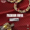 About Fashion Nova Song