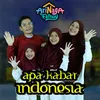 About Apa Kabar Indonesia Song
