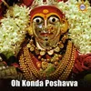 About Oh Konda Poshavva Song