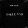 Lo Que Es Vivir