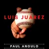 About Luis Juarez Song