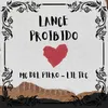 About Lance proibido Song