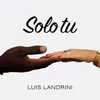 About Solo tu Song