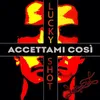 About Accettami così Song