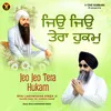 About Jeo Jeo Tera Hukam Song