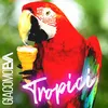 Tropici