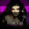 About Rise up Song