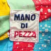 Mano di Pezza