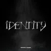 About Identity Song