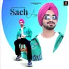 About Sach Aa Song