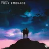 About Your Embrace Song