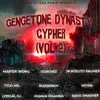 About Gengetone Dynasty Cypher, Vol. 2 Song