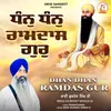 About Dhan Dhan Ramdas Gur Song