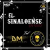 About El Sinaloense Song